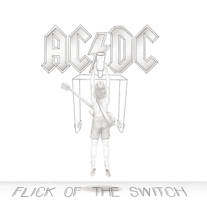 ACDC - Flick Of The Switch [2003 Remaster] - Zortam Music