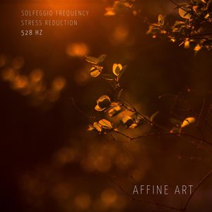 Solfeggio Frequency - Stress Reduction - 528 Hz