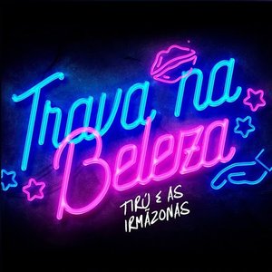 Trava Na Beleza