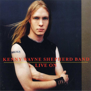 KENNY WAYNE SHEPARD - Summerfest 2000 - Zortam Music