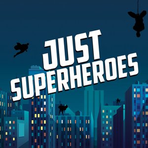 Avatar for Just Superheroes