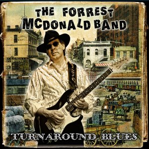 Turnaround Blues (feat. Forrest McDonald) - Single