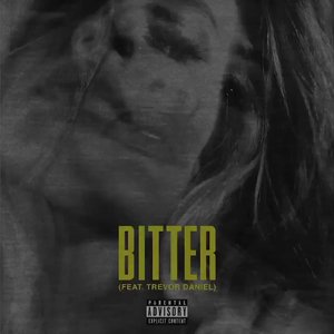 Bitter (feat. Trevor Daniel)