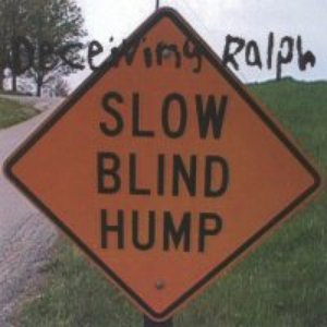 Slow Blind Hump