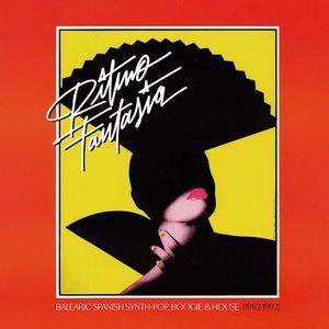 Ritmo Fantasía: Balearic Spanish Synth-Pop, Boogie and House (1982-1992)