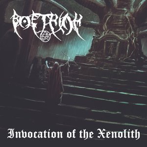 Invocation Of The Xenolith