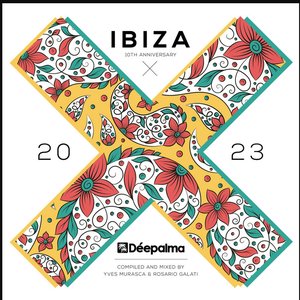 Déepalma Ibiza 2023 - 10th Anniversary