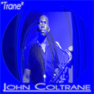 Trane (40 Tracks Remastered)
