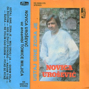 Ustaj, Sine, Zora Je