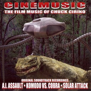 Cinemusic - The Film Music of Chuck Cirino