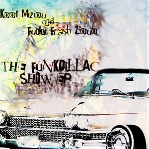 Avatar for Kool Miziou & Funky Fresh Ziouo