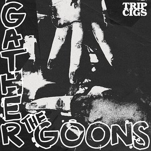 Gather the Goons