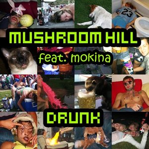 Drunk (feat. Mokina)