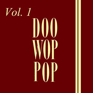 Doo Wop & Pop, Vol. 1