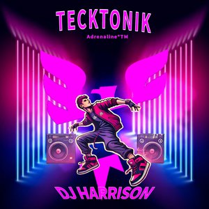 Tecktonik (Adrenaline*TM) - Single
