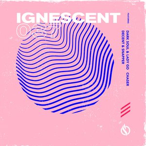 Ignescent 037 - Single