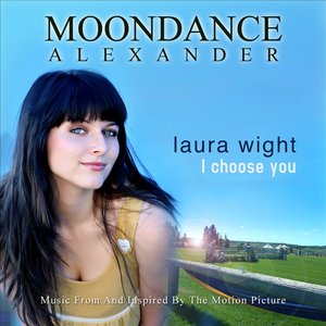 I Choose You (from the "Moondance Alexander" soundtrack)