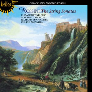 Rossini: The String Sonatas