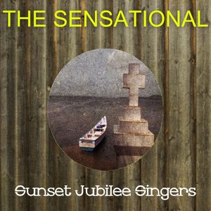The Sensational Sunset Jubilee Singers