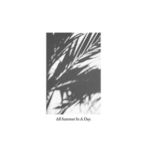 All Summer In a Day - Single