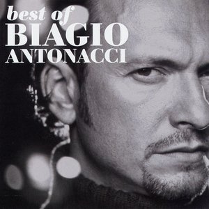 Image for 'Best Of Biagio Antonacci (1989-2000)'