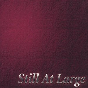 Still At Large