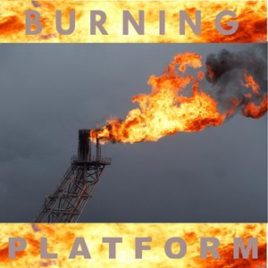 Burning Platform