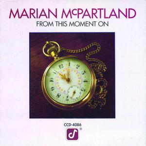 Marian McPartland - From This Moment On - Zortam Music