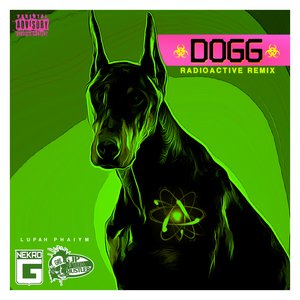 “Dogg (Radioactive Remix)”的封面