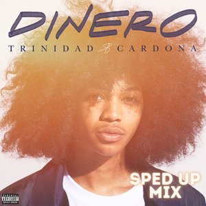 Dinero (Sped Up Mix) - Single