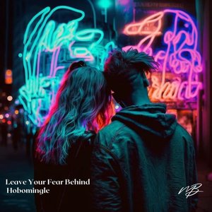 Leave Your Fear Behind