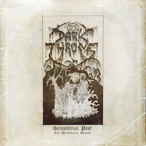 'Sempiternal Past - The Darkthrone Demos' için resim