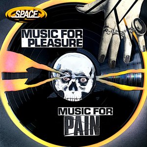 Music for Pleasure Music for Pain