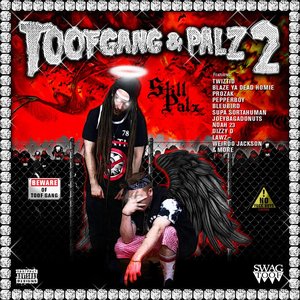 TOOFGANG & PALZ 2 "STILL PALZ"