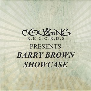 Cousins Records Presents Barry Brown Showcase