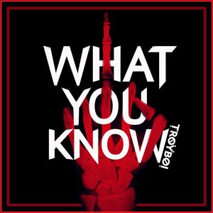 What You Know - Single