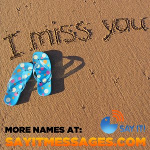 I Miss You Boys Names Vol. I