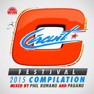 Circuit Festival Compilation 2015 [Explicit]
