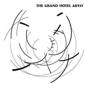 The Grand Hotel Abyss