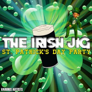 The Irish Jig - St. Patrick's Day Party