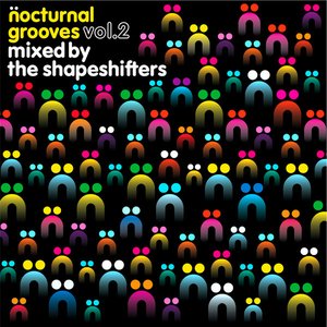 Nocturnal Grooves, Vol. 2 (Mixed by The Shapeshifters)