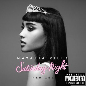 Saturday Night (Remixes) [Explicit]
