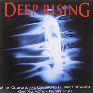 Deep Rising (Original Motion Picture Score)