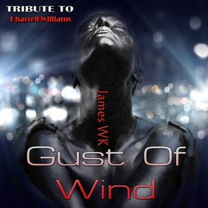 Gust of Wind: Tribute to Pharrell Williams