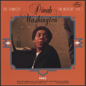 The Complete Dinah Washington On Mercury Vol. 7 (1961)