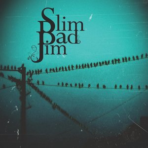 Avatar for Slim Bad Jim