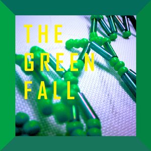 The Green Fall