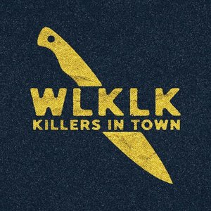 Killers In Town - Single