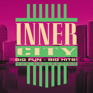 INNER CITY - Big Fun - Big Hits! - Zortam Music