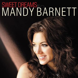 Mandy Barnett - Sweet Dreams - Zortam Music